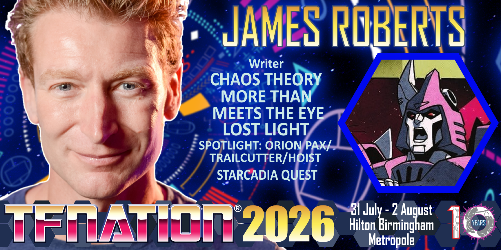 A banner announcing James Roberts' appearance at TFNation 2026. The banner contains a photograph of James, a screen grab of Cyclonus, and a list of James' credits taken from the accompanying text post.